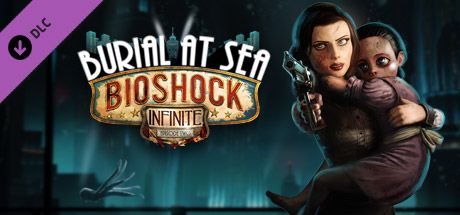 Front Cover for BioShock Infinite: Burial at Sea - Episode Two (Linux and Macintosh and Windows) (Steam release)