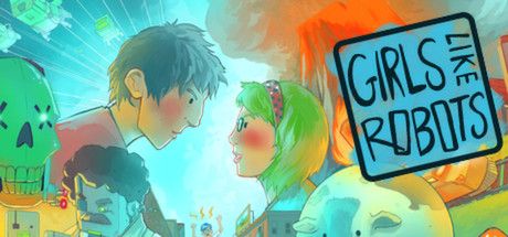 Front Cover for Girls Like Robots (Linux and Macintosh and Windows) (Steam release)