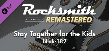 Front Cover for Rocksmith 2014 Edition: Remastered - blink-182: Stay Together for the Kids (Macintosh and Windows) (Steam release)