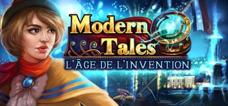Front Cover for Modern Tales: Age of Invention (Linux and Macintosh and Windows) (Steam release): French version