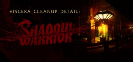 Front Cover for Shadow Warrior (Linux and Macintosh and Windows) (Steam release): For included extra, Viscera Cleanup Detail: Shadow Warrior
