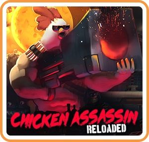 Front Cover for Chicken Assassin: Reloaded (Nintendo Switch) (download release)