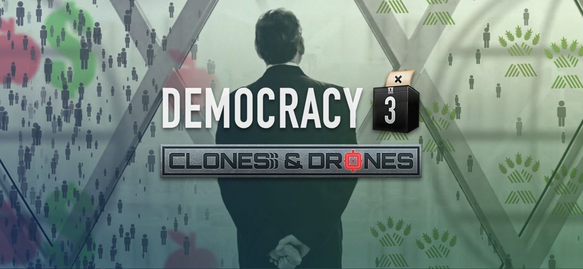 Front Cover for Democracy 3: Clones & Drones (Linux and Macintosh and Windows) (GOG.com release)