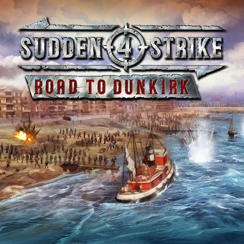 Front Cover for Sudden Strike 4: Road to Dunkirk (PlayStation 4) (download release)