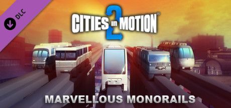 Front Cover for Cities in Motion 2: Marvellous Monorails (Linux and Macintosh and Windows) (Steam release)