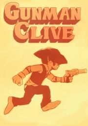 Front Cover for Gunman Clive (Windows) (GamersGate release)