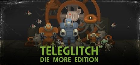 Front Cover for Teleglitch: Die More Edition (Linux and Macintosh and Windows) (Steam release)