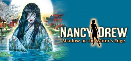 Front Cover for Nancy Drew: Shadow at the Water's Edge (Macintosh and Windows) (Steam release)