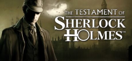Front Cover for The Testament of Sherlock Holmes (Windows) (Steam release)