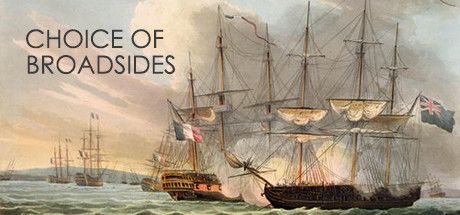 Front Cover for Choice of Broadsides (Linux and Macintosh and Windows) (Steam release)