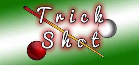 Front Cover for Trick Shot (Windows) (Steam release)