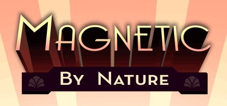 Front Cover for Magnetic By Nature (Linux and Macintosh and Windows) (Steam release)