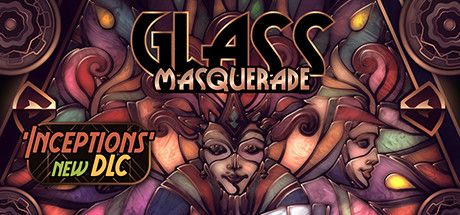 Front Cover for Glass Masquerade (Macintosh and Windows) (Steam release): Inceptions DLC promo cover