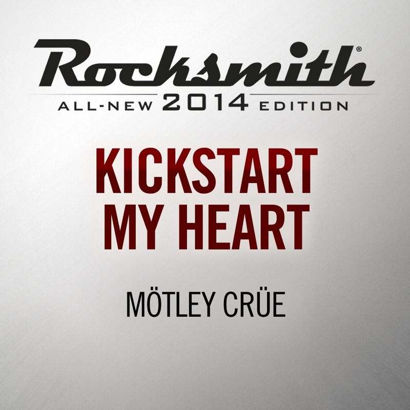 Rocksmith Allnew 2014 Edition Mötley Crüe Kickstart My Heart cover