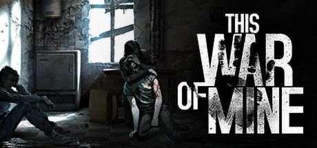 Front Cover for This War of Mine (Linux and Macintosh and Windows) (Steam release): 1st cover