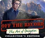 Front Cover for Off the Record: The Art of Deception (Collector's Edition) (Macintosh and Windows) (Big Fish Games release)