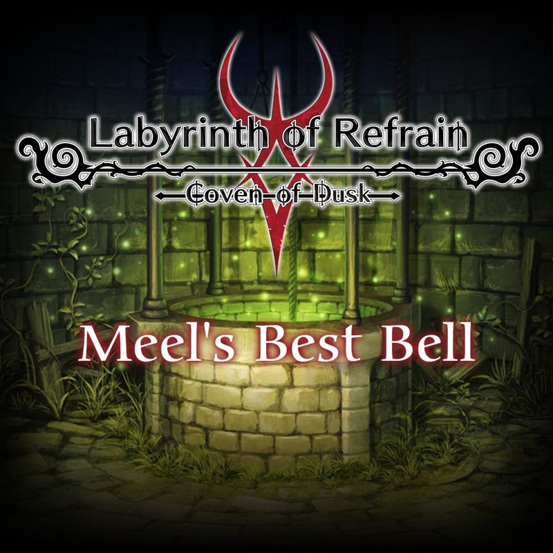Front Cover for Labyrinth of Refrain: Coven of Dusk - Meel's Best Bell (PlayStation 4) (download release)