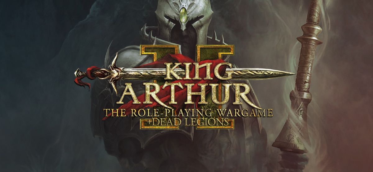 Front Cover for King Arthur II: The Role-Playing Wargame + Dead Legions (Windows) (GOG.com release)