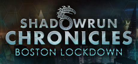 Front Cover for Shadowrun Chronicles: Boston Lockdown (Linux and Macintosh and Windows) (Steam release)