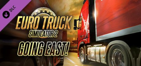 Front Cover for Euro Truck Simulator 2: Going East! (Linux and Macintosh and Windows) (Steam release)