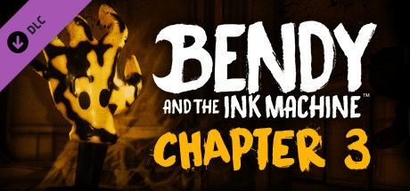 Front Cover for Bendy and the Ink Machine: Chapter 3 (Linux and Macintosh and Windows) (Steam release)