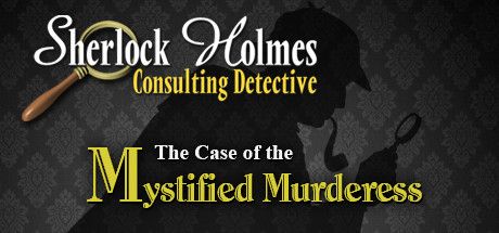 Front Cover for Sherlock Holmes: Consulting Detective 3 - The Case of the Mystified Murderess (Macintosh and Windows) (Steam release)