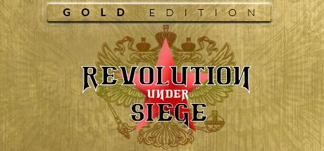Front Cover for Revolution Under Siege: Gold (Windows) (Steam release)