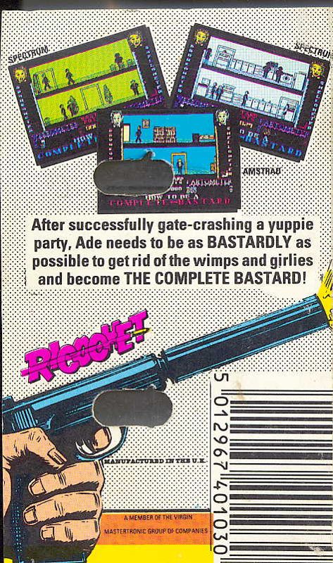 Back Cover for How to be a Complete Bastard (Amstrad CPC and ZX Spectrum) (Ricochet! Release)