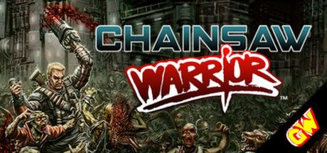 Front Cover for Chainsaw Warrior (Linux and Macintosh and Windows) (Steam release)
