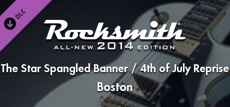Front Cover for Rocksmith: All-new 2014 Edition - Boston: The Star Spangled Banner / 4th of July Reprise (Macintosh and Windows) (Steam release)