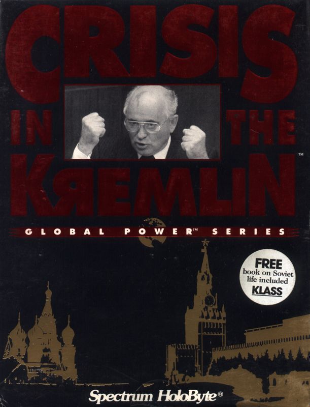 Front Cover for Crisis in the Kremlin (DOS) (Includes the 355-page paperback, Klass: How Russians Really Live by David K. Willis (1985).)