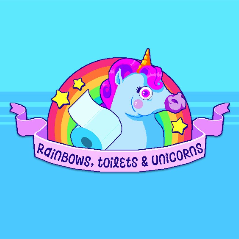 Front Cover for Rainbows, Toilets & Unicorns (Nintendo Switch) (download release)