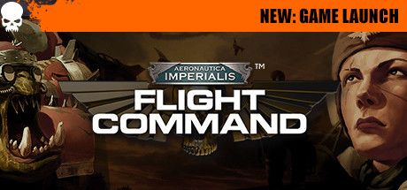 Front Cover for Aeronautica Imperialis: Flight Command (Windows) (Steam release): New: Game Launch