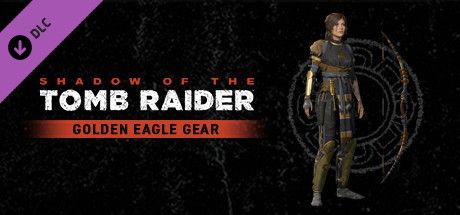 Front Cover for Shadow of the Tomb Raider: Golden Eagle Gear (Windows) (Steam release)