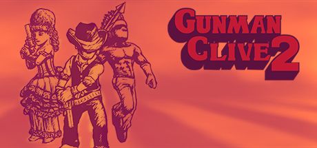 Front Cover for Gunman Clive 2 (Windows) (Steam release)