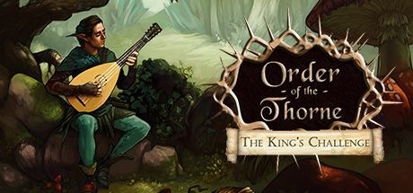 Front Cover for Order of the Thorne: The King's Challenge (Linux and Windows) (Steam release)