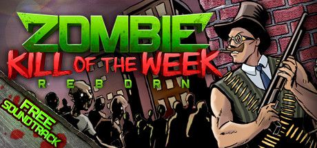 Front Cover for Zombie Kill of the Week: Reborn (Windows) (Steam release): Newer cover version