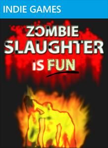 Front Cover for Zombie Slaughter Is Fun (Xbox 360) (XNA Indie Games release)