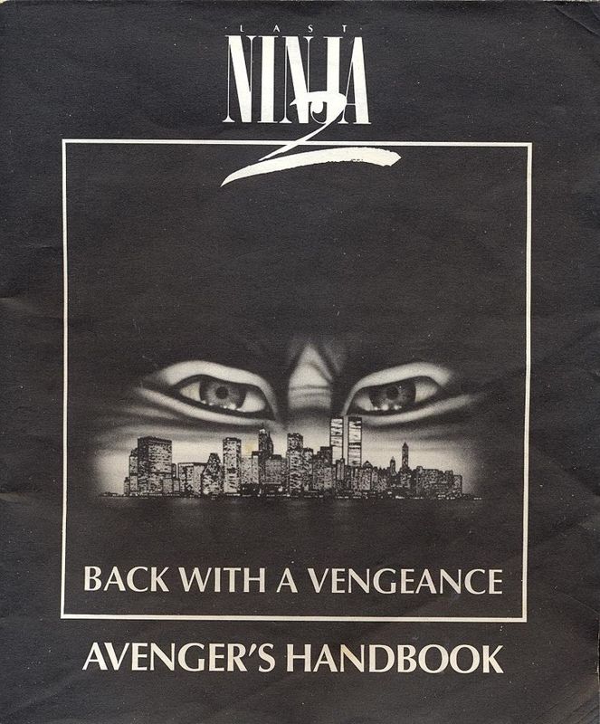 Manual for Last Ninja 2: Back with a Vengeance (Commodore 64) (Limited Edition): Avenger's Handbook.<br>Downloaded from <a href="http://www.c64sets.com/set.html?id=58&title=Last%20Ninja%202">C64 boxed sets</a>, with the kind permission of Rusty Keele, the Administrator.<br> Special thanks to Stefano Peracchi for donating it.