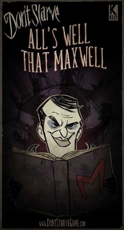 Front Cover for Don't Starve (Linux and Macintosh and Windows): All's Well that Maxwell update (October 22, 2013).