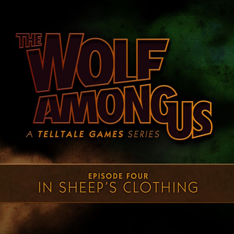 Front Cover for The Wolf Among Us: Episode 4 - In Sheep's Clothing (PlayStation 3) (PSN (SEN) release)