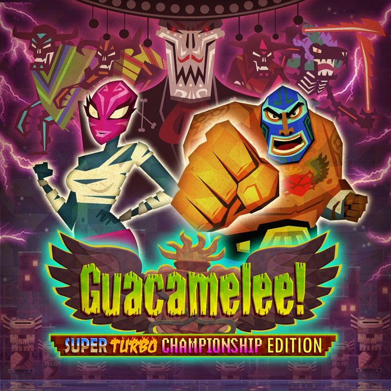 Front Cover for Guacamelee! Super Turbo Championship Edition (PlayStation 4) (PSN (SEN) release)