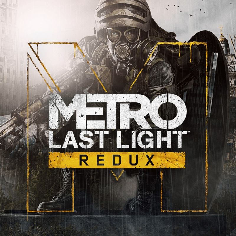 Front Cover for Metro: Last Light - Redux (PlayStation 4) (PSN (SEN) release)