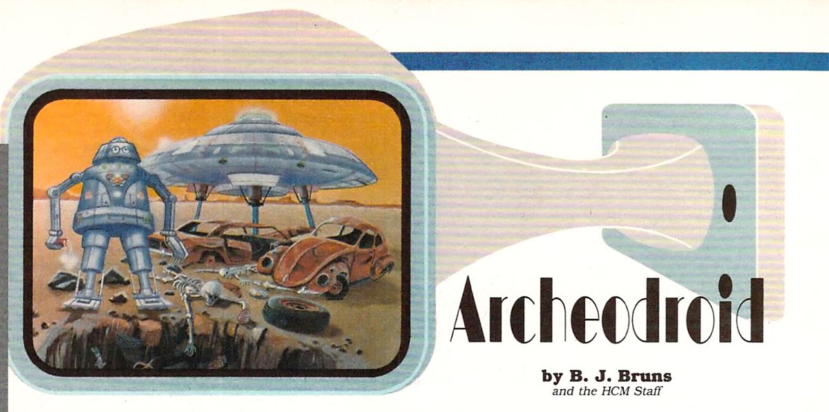 Front Cover for Archeodroid (Apple II and Commodore 64 and DOS and TI-99/4A): Illustration accompanying the type-in listing (Home Computer Magazine Vol. 5 No. 4).