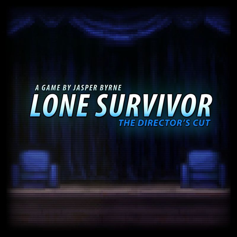 Front Cover for Lone Survivor: The Director's Cut (PS Vita and PlayStation 3 and PlayStation 4) (PSN (SEN) release)