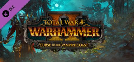 Front Cover for Total War: Warhammer II - Curse of the Vampire Coast (Linux and Macintosh and Windows) (Steam release)