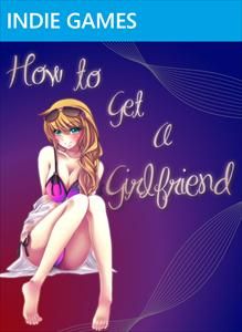 Front Cover for How to Get a Girlfriend (Xbox 360) (XNA Indie Games release)