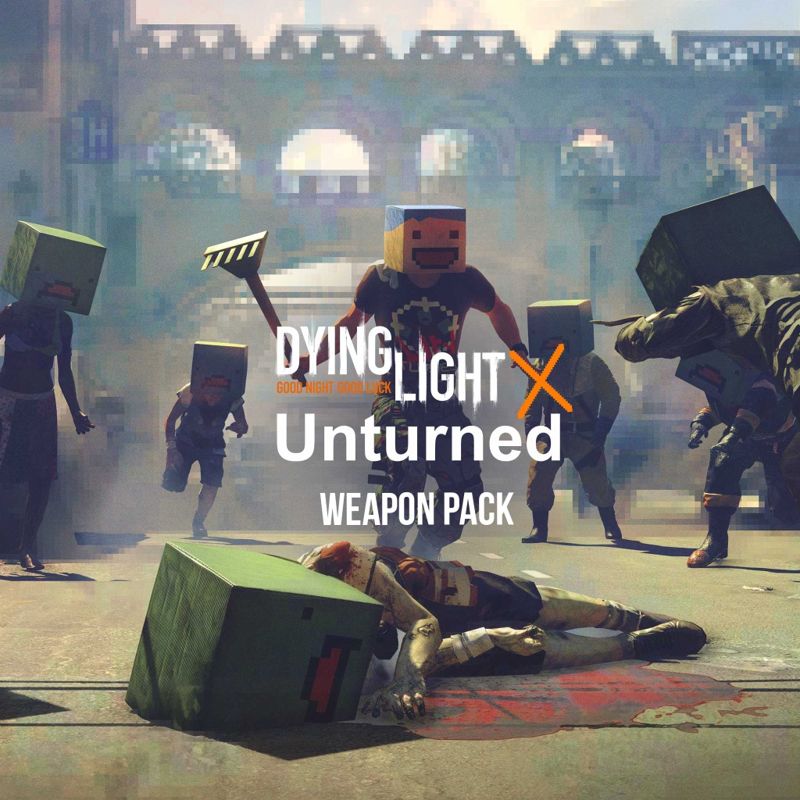 Dying Light: Enhanced Edition - Dying Light X Unturned Weapon Pack ...