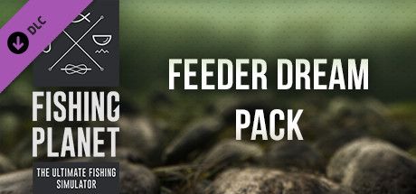 Front Cover for Fishing Planet: Feeder Dream Pack (Linux and Macintosh and Windows) (Steam release)