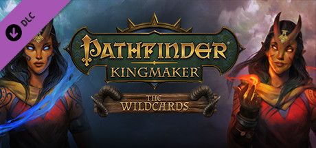 Pathfinder: Kingmaker - The Wildcards - MobyGames